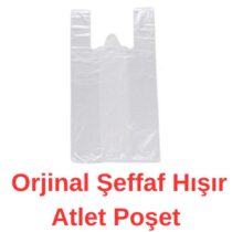 Doku şeffaf orijinal atlet poşet büyük boy 30x45 cm 1 kg – market ve paketleme poşeti